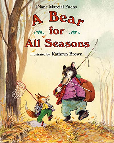 9780805021394: A Bear for All Seasons