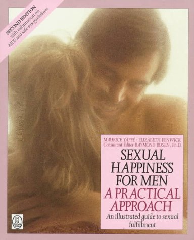 Imagen de archivo de Sexual Happiness for Men : A Practical Approach a la venta por Better World Books