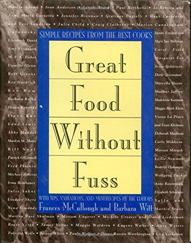 Stock image for Great Food Without Fuss : Simple Recipes from the Best Cooks for sale by RareNonFiction, IOBA