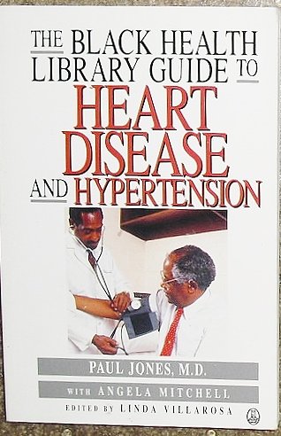 9780805022681: The Black Health Library Guide to Heart Disease and Hypertension
