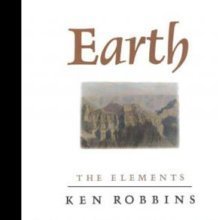 Earth: The Elements (9780805022940) by Robbins, Ken