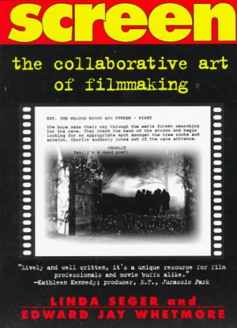 Imagen de archivo de From Script to Screen: Collaborative Art of Filmmaking a la venta por Thomas F. Pesce'