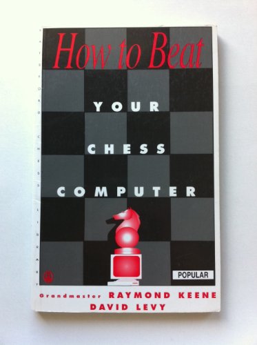 Beispielbild fr How to Beat Your Chess Computer zum Verkauf von WTP Books