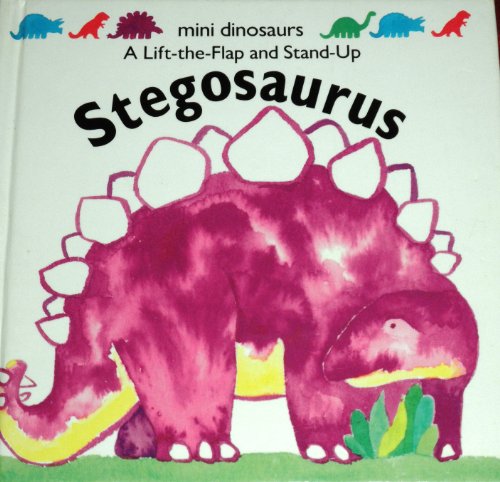 Stock image for Stegosaurus: A Lift-The-Flap and Stand-Up for sale by 2Vbooks