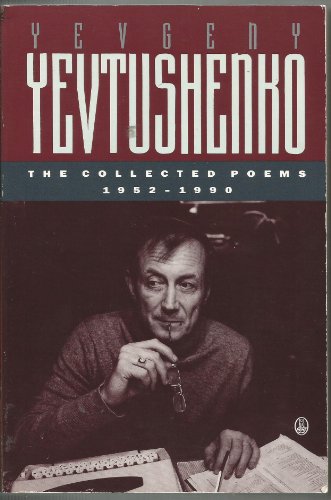 Stock image for The Collected Poems, 1952-1990: Yevgeny Yevtushenko for sale by The Book Cellar, LLC