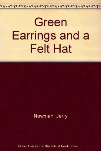 9780805023923: Green Earrings and a Felt Hat