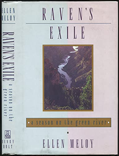 Beispielbild fr Raven's Exile: A Season on the Green River zum Verkauf von Ken Sanders Rare Books, ABAA