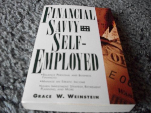 Beispielbild fr Financial Savvy for the Self-Employed zum Verkauf von Robinson Street Books, IOBA