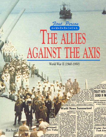 Beispielbild fr Allies Against the Axis: World zum Verkauf von ThriftBooks-Atlanta