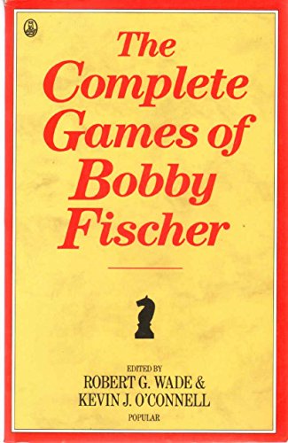 Stock image for The Complete Games of Bobby Fischer (Batsford Chess Library) for sale by HPB-Ruby