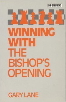 Beispielbild fr Winning With the Bishop's Opening (Batsford Chess Library) zum Verkauf von Wonder Book