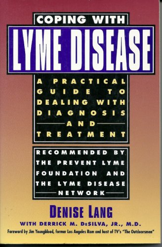 Beispielbild fr Coping With Lyme Disease: A Practical Guide to Dealing With Diagnosis and Treatment zum Verkauf von Wonder Book