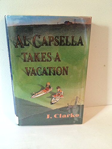 Stock image for Al Capsella Takes a Vacation for sale by First Choice Books