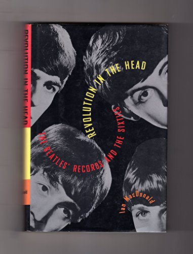 9780805027808: Revolution in the Head: The Beatles' Records and the Sixties