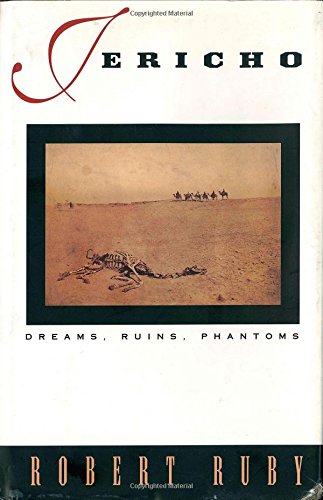 Imagen de archivo de Jericho: Dreams, Ruins, Phantoms a la venta por First Choice Books