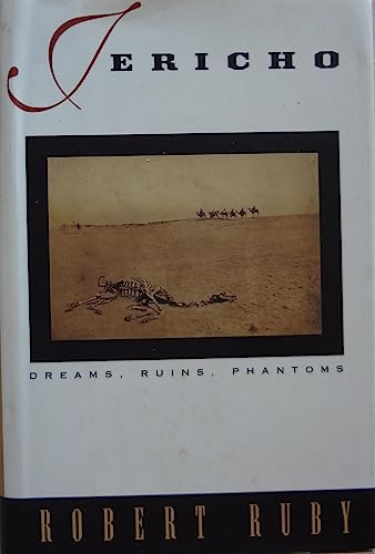 Stock image for Jericho: Dreams, Ruins, Phantoms for sale by First Choice Books