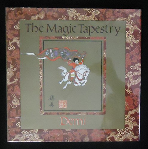 Stock image for The Magic Tapestry: A Chinese Folktale for sale by Books of the Smoky Mountains