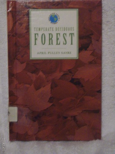 Stock image for Temperate Deciduous Forests (Exploring Earth's Biomes) for sale by Pro Quo Books