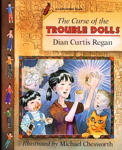 The Curse of the Trouble Dolls (Redfeather Book) (9780805029529) by Regan, Dian Curtis