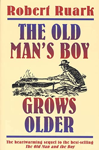 9780805029741: The Old Man's Boy Grows Older