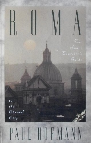 9780805030020: Roma: The Smart Traveler's Guide to the Eternal City [Idioma Ingls]