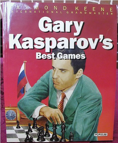 Stock image for Gary Kasparov's Best Games (The Batsford Chess Library) for sale by Ergodebooks