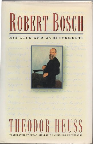 Stock image for Robert Bosch: His Life and Achievements for sale by Wonder Book