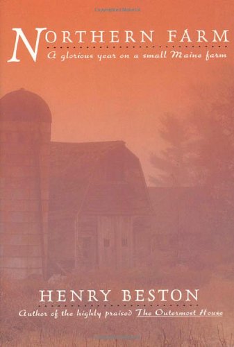 Imagen de archivo de The Northern Farm : A Glorious Year on a Small Maine Farm a la venta por Better World Books