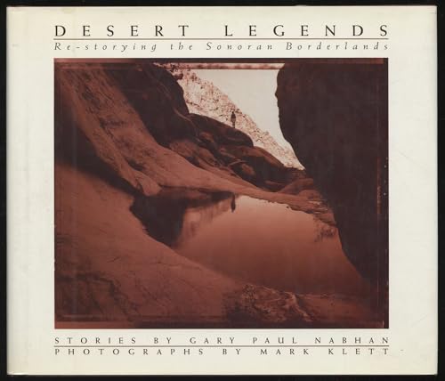 

Desert Legends: Re-Storying the Sonoran Borderlands