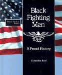9780805031065: Black Fighting Men: A Proud History (African-American Soldiers)