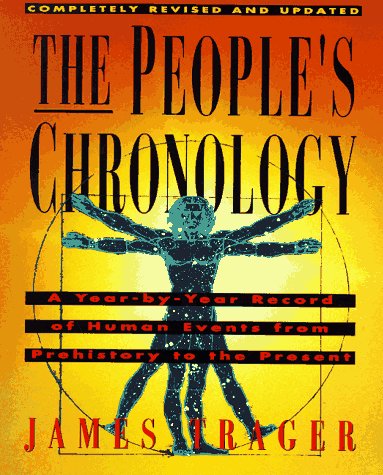 Beispielbild fr The People's Chronology : A Year-by-Year Record of Human Events from Prehistory to the Present zum Verkauf von Better World Books