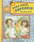 9780805031478: Sara Kate, Superkid