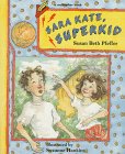 9780805031478: Sara Kate, Superkid (Redfeather Book)