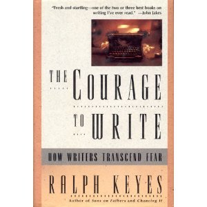 Stock image for The Courage to Write: How Writers Transcend Fear for sale by ZBK Books