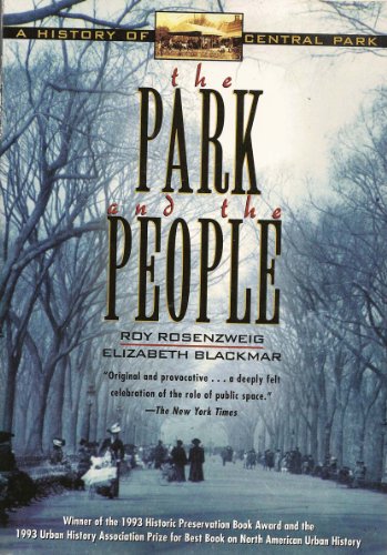 9780805032420: The Park and the People: A History of Central Park