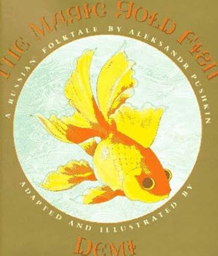 Stock image for The Magic Gold Fish; A Russian Folktale for sale by More Than Words