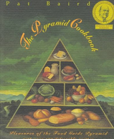 Stock image for The Pyramid Cookbook: Pleasures of the Food Guide Pyramid for sale by Montclair Book Center