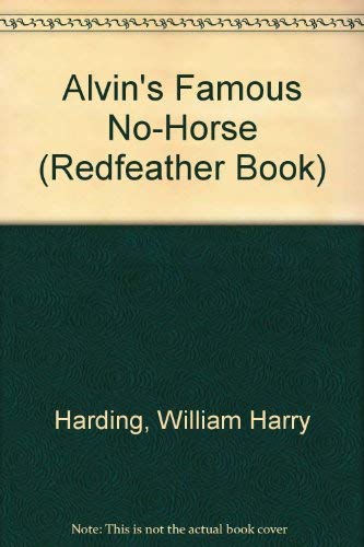 Beispielbild fr Alvin's No-Horse (Redfeather Book) zum Verkauf von HPB Inc.
