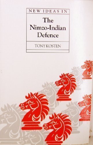 Stock image for New Ideas in the Nimzo-Indian Defence (Batsford Chess Library) for sale by Jenson Books Inc