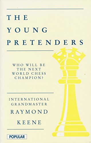 Beispielbild fr Young Pretenders: Who Will Be the Next World Chess Champion? (Batsford Chess Library) zum Verkauf von Books From California