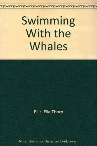 Stock image for Swimming With the Whales for sale by HPB-Ruby