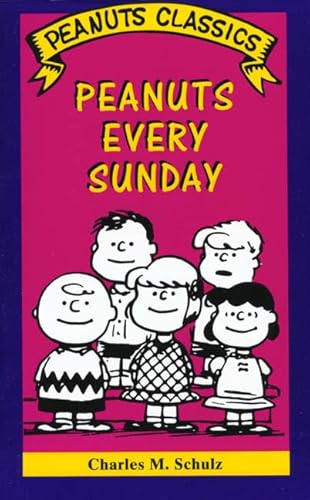 9780805033106: Peanuts Every Sunday ("Peanuts" classics)