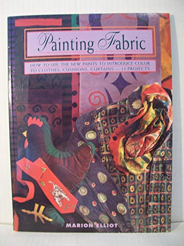 Beispielbild fr Painting Fabric (Contemporary Crafts) zum Verkauf von Wonder Book