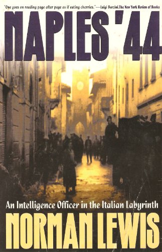 9780805033731: Naples '44: An Intelligence Officer in the Italian Labyrinth