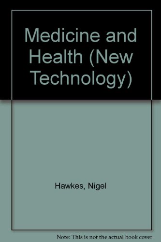 Stock image for Medicine and Health (New Technology) for sale by -OnTimeBooks-