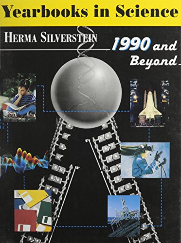 Stock image for Yearbooks in Science: 1990 And Beyond (Yearbooks in Science Series) for sale by SecondSale