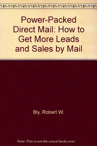 9780805035063: Power-Packed Direct Mail: How to Get More Leads and Sales by Mail