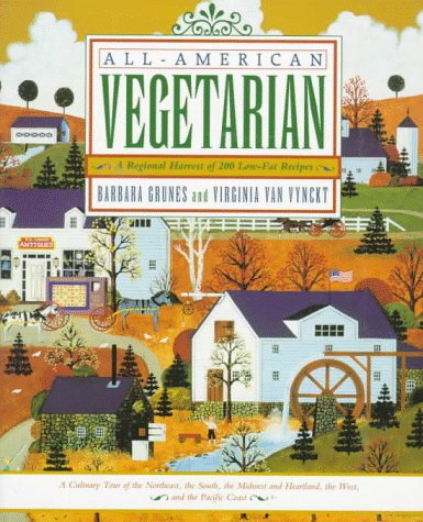 Imagen de archivo de All-American Vegetarian: A Regional Harvest of 200 Low-Fat Recipes a la venta por Wonder Book