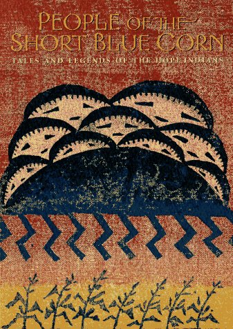 9780805035117: People of the Short Blue Corn: Tales and Legends of the Hopi Indians