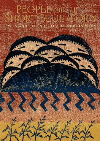 People of the Short Blue Corn: Tales and Legends of the Hopi Indians (9780805035117) by Courlander, Harold